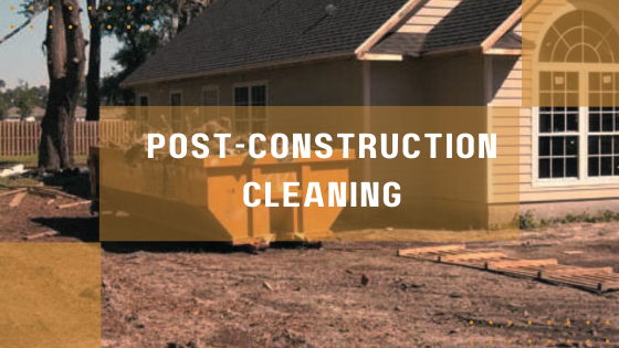 Post-Construction Cleaning: The Ultimate Guide